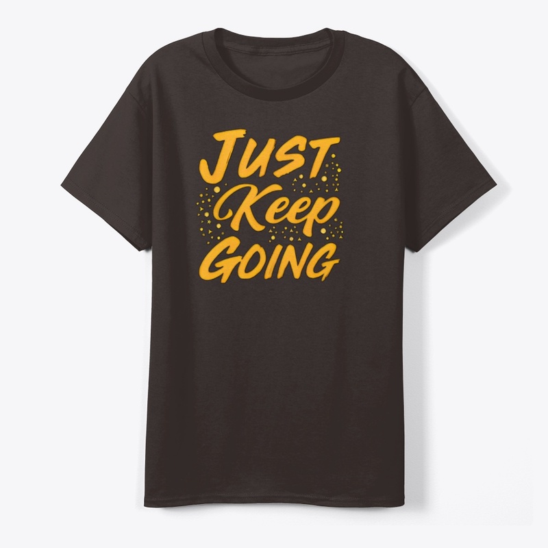 'Just Keep Going'