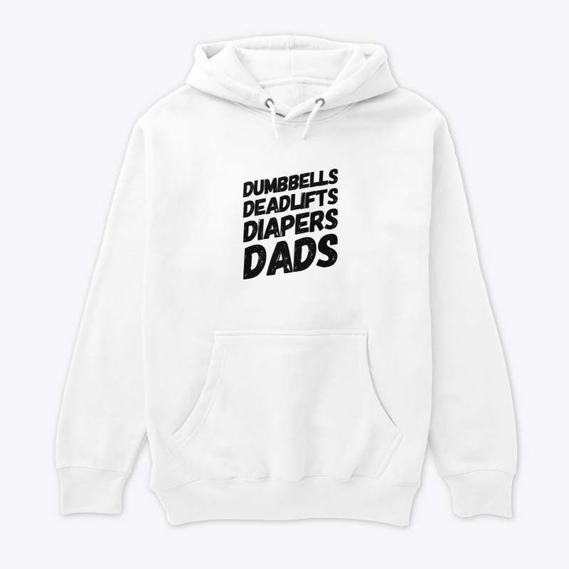 Dumbells Deadlifts Diapers Dads