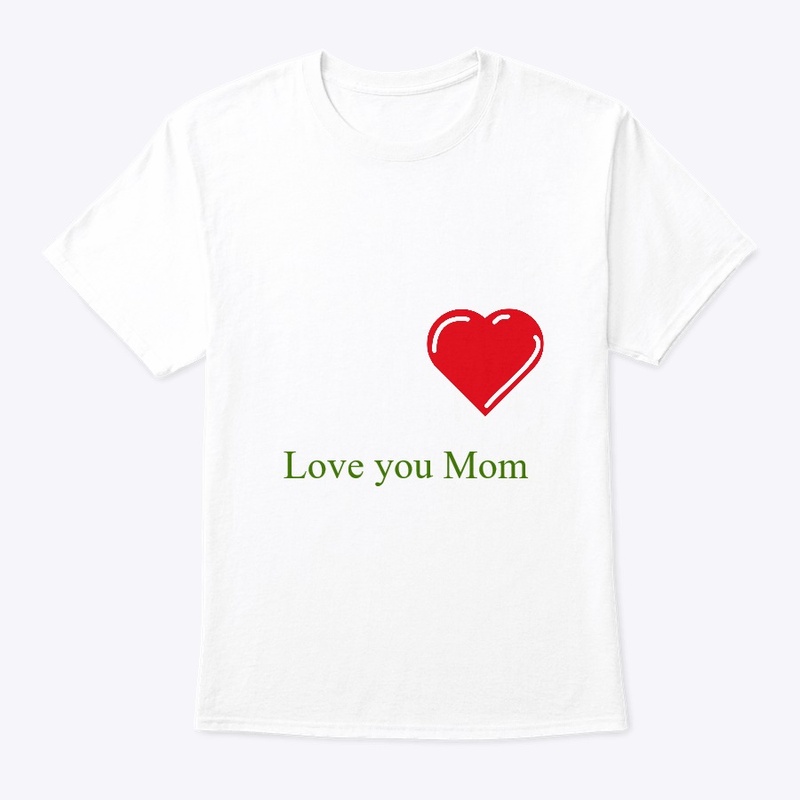 Love you Mom