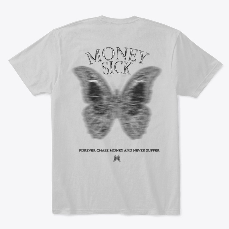 MONEY SICK 