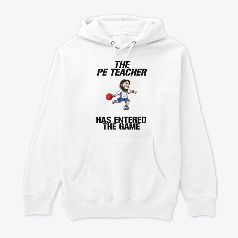 THE PE TEACHER HAS ENTERED THE GAME!