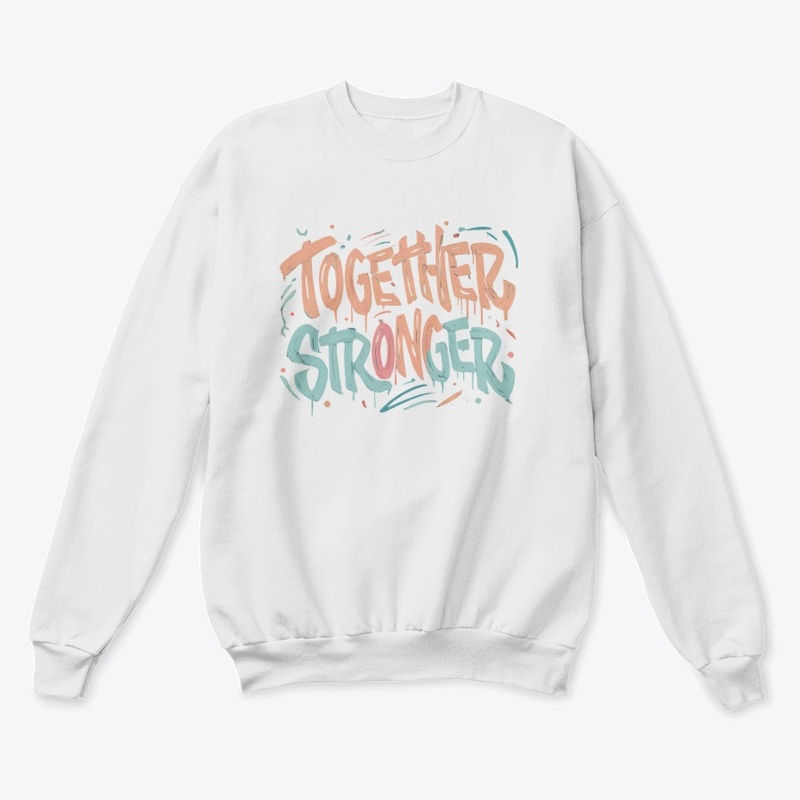 "Together Stronger"