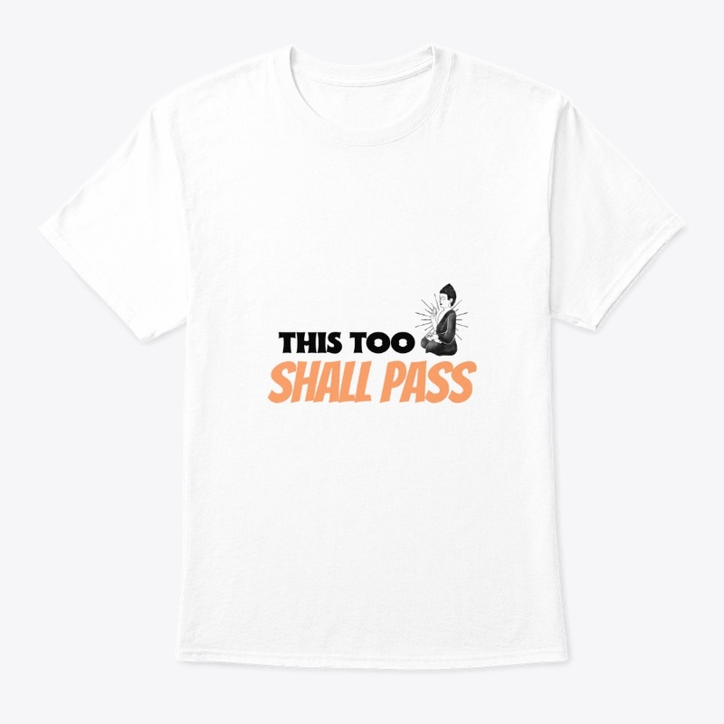 This too shal pass
