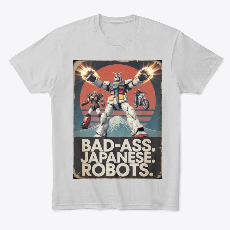 BAD-ASS. JAPANESE. ROBOTS. 2 Retro Blast