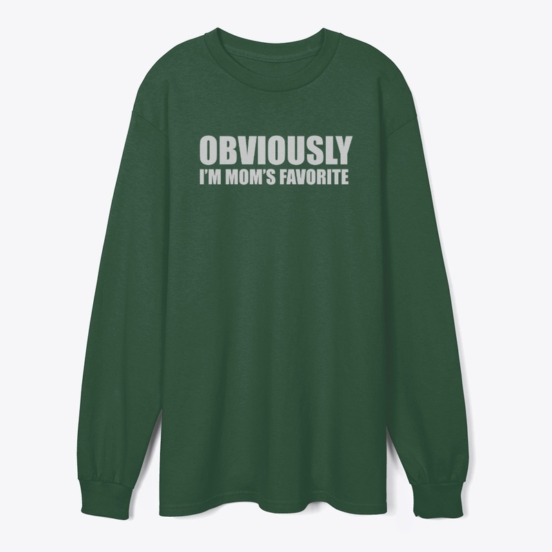 Obviously I'm Mom Favorite Valentine Day