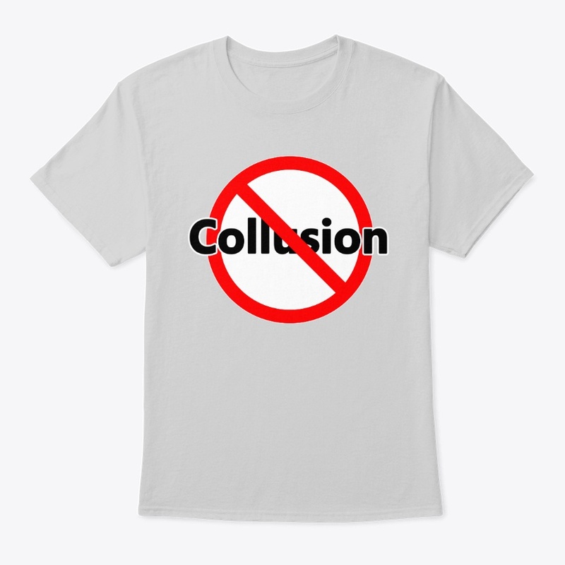 No Collusion - No Complicity