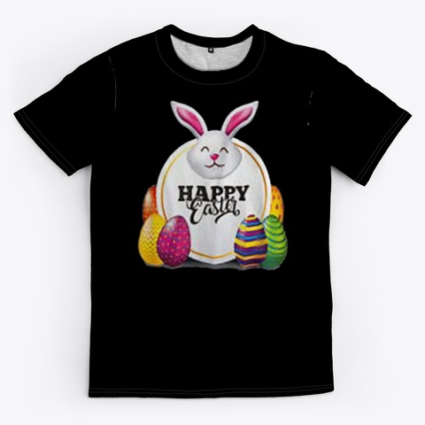 Happy Easter T Shirt 2021 Black T-Shirt Front