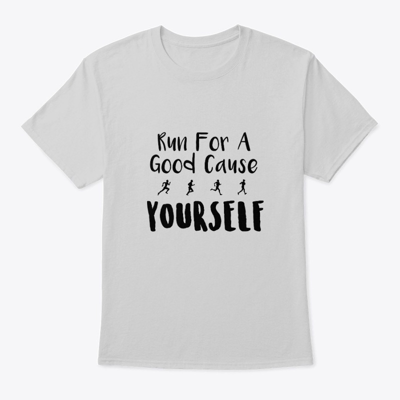 Run For A Good Cause Yourself
