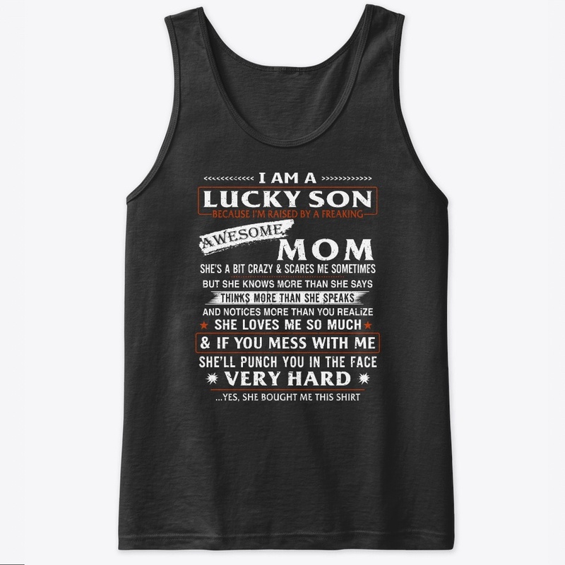 Mother and Son Gift - Proud Son T Shirt