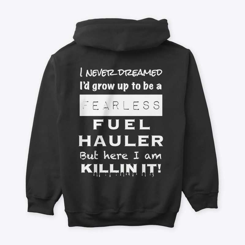 Killin It Fuel Hauler-B