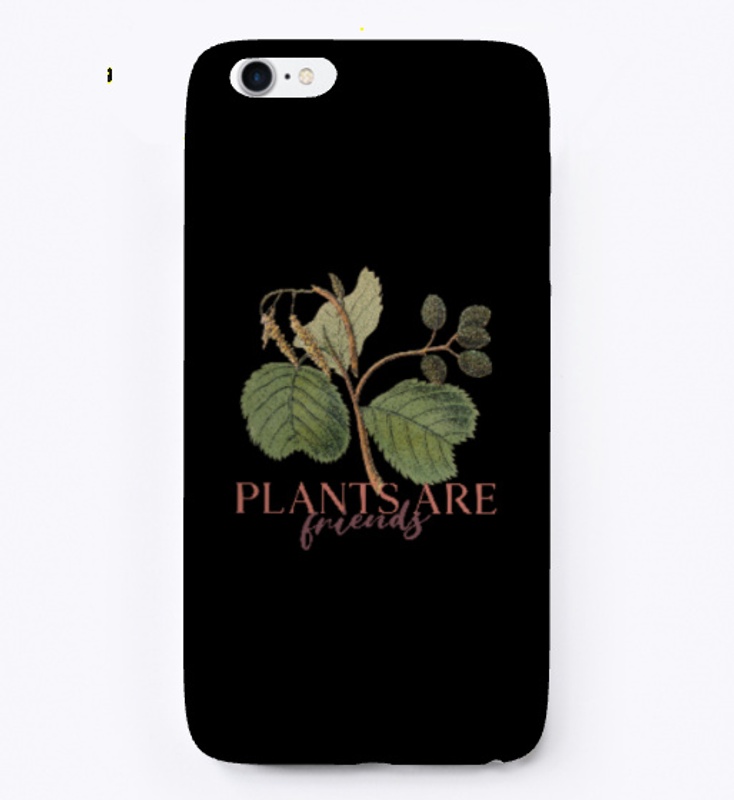 Plants are friends
