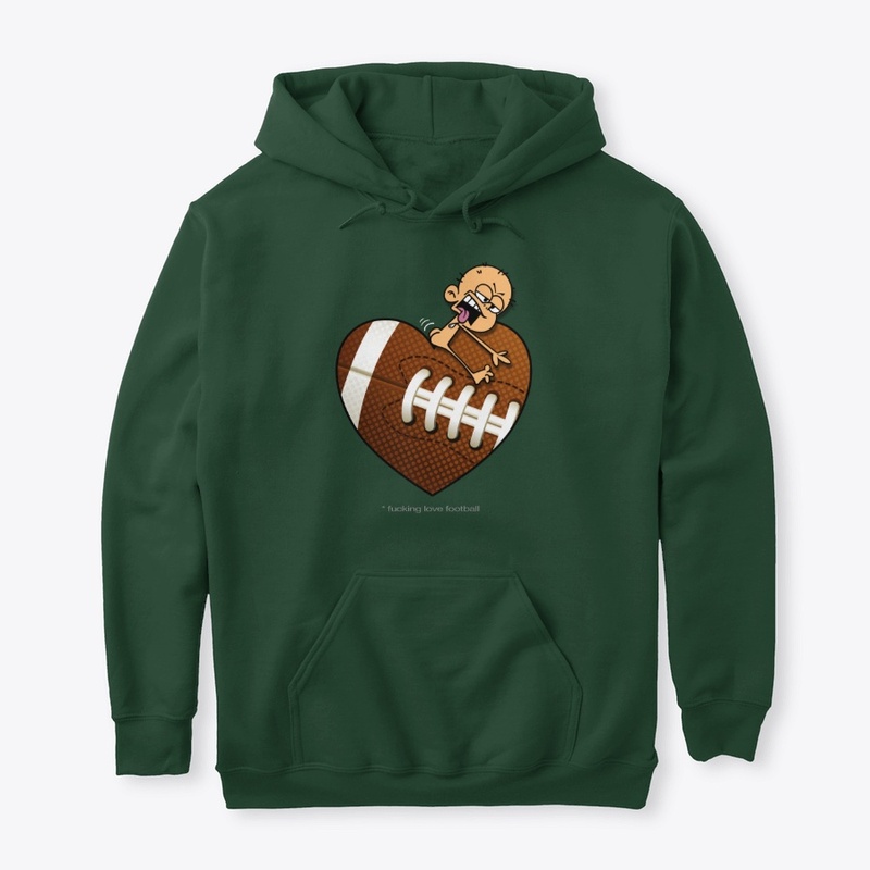 I fucking love Football