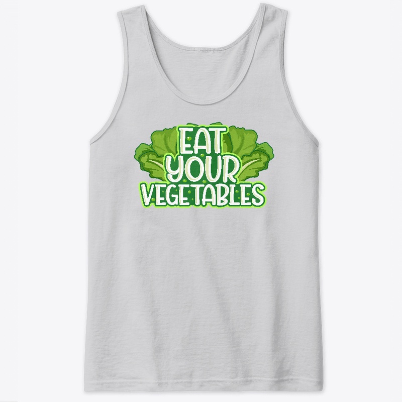 Eat Your Vegetables