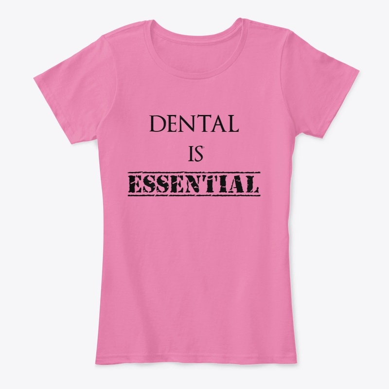 Dental is Essential 