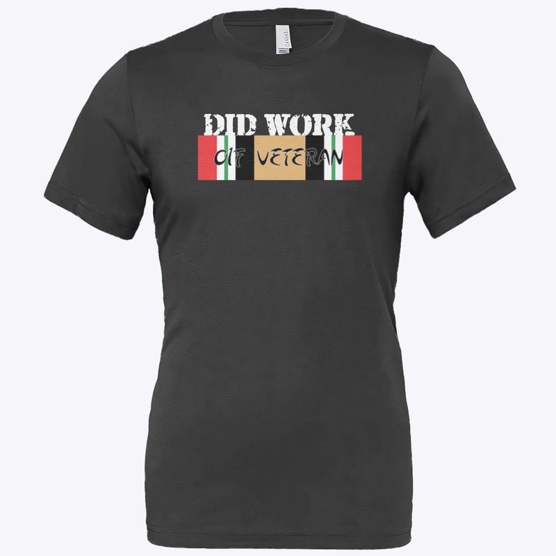 Did Work - O.I.F Veteran