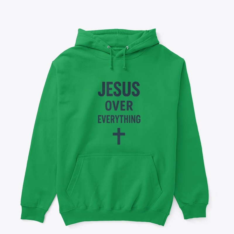 Jesus Over Everything