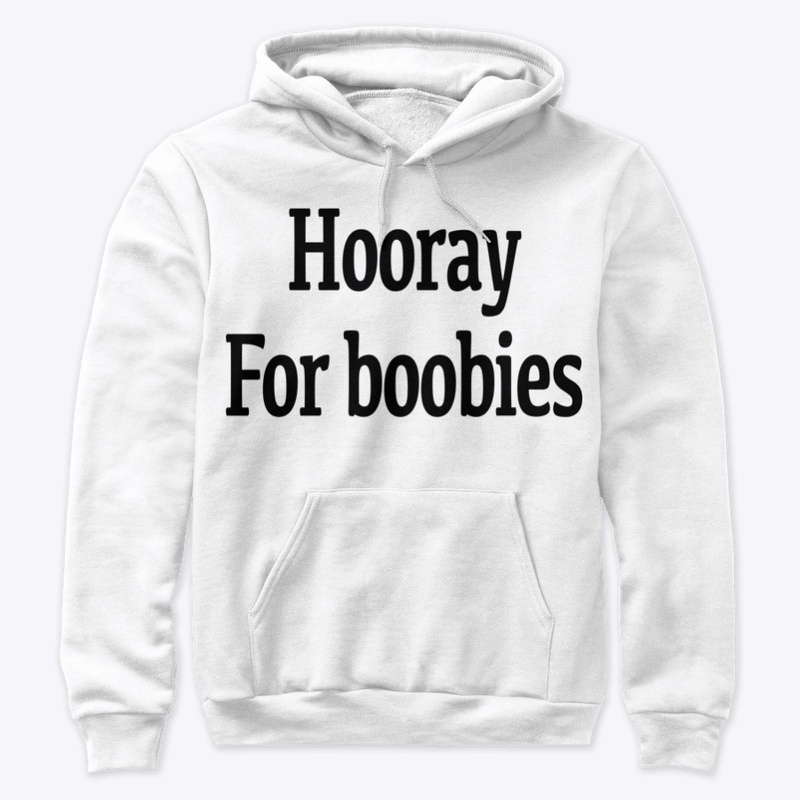 Hooray For boobies