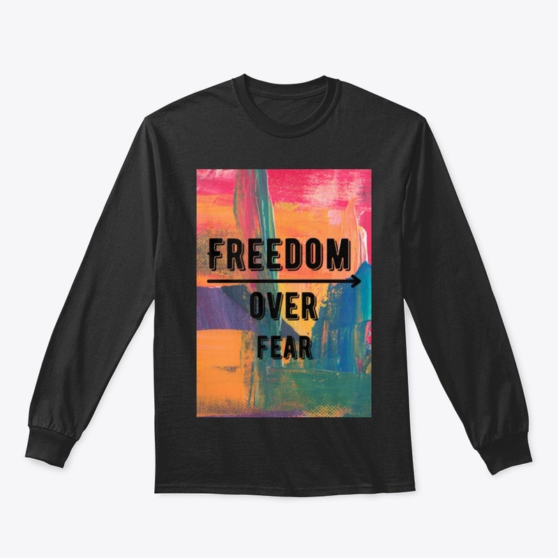 freedom over fear