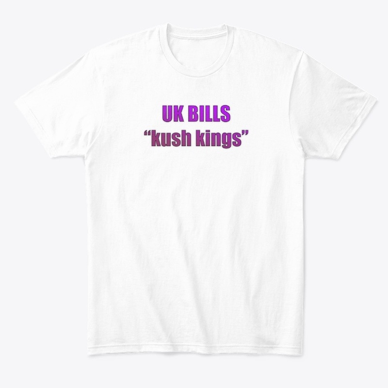 "UK BILLS" Kush Kings 
