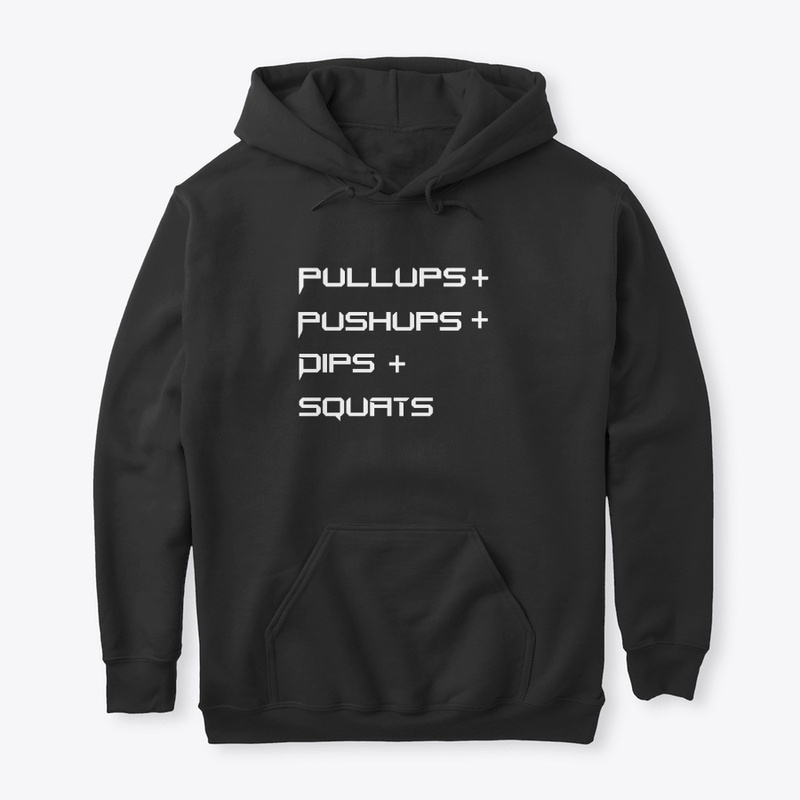 Pullups, Pushups, Dips + Squats