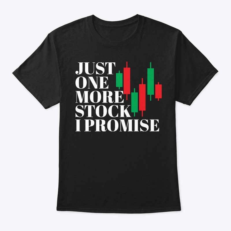JUST ONE MORE STOCK I PROMISE