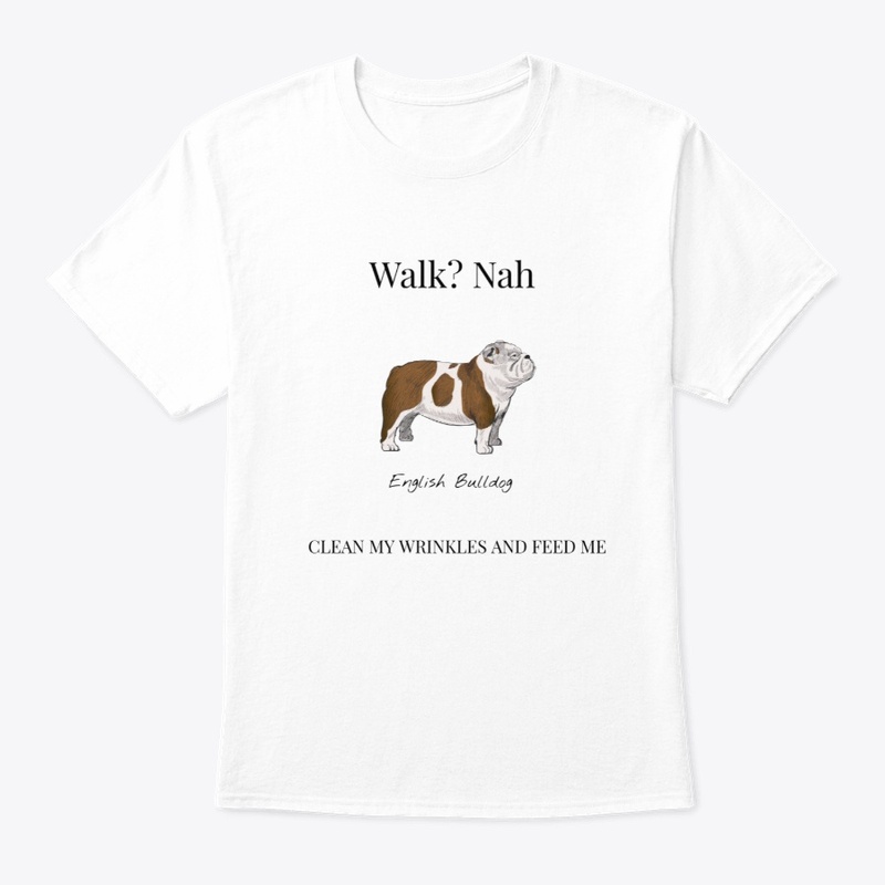 Funny English Bulldog Tee