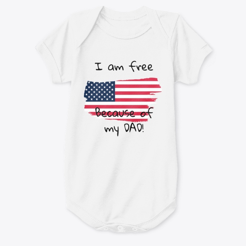 I AM FREE BECAUSE OF MY DAD!