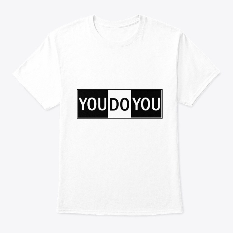 You Do You