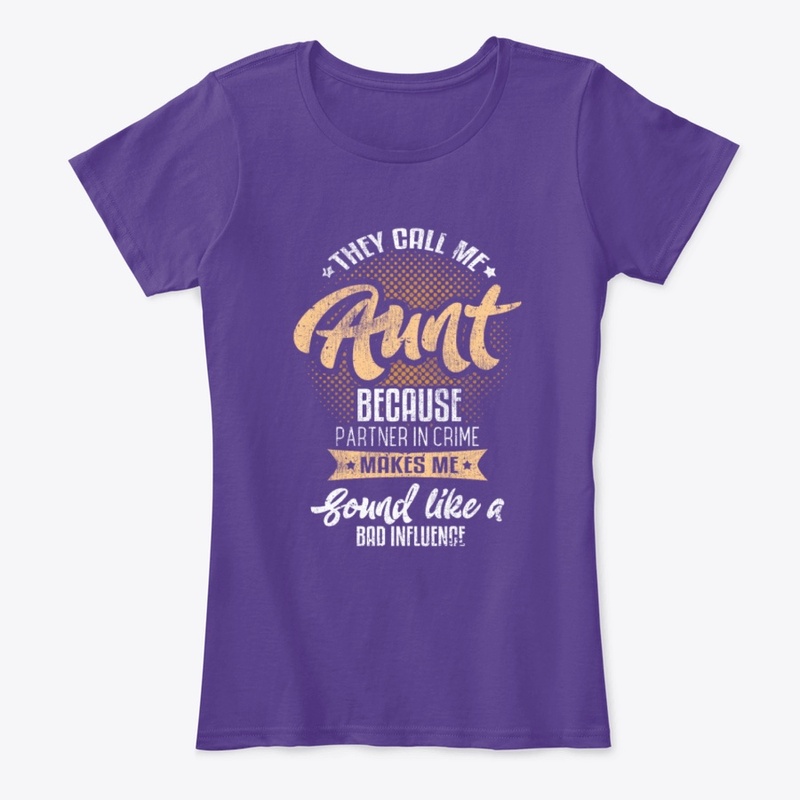 They Call Me Aunt Auntie Family T Shirt