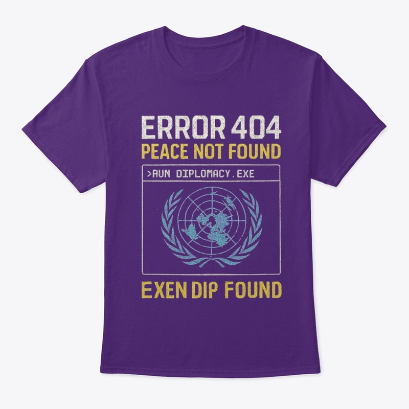 Error 404: Peace Not Found Tee