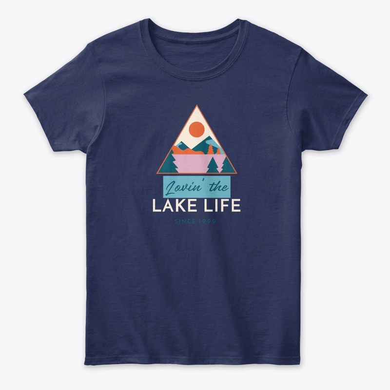 LIVIN' THE LAKE LIFE T-SHIRT UNISEX