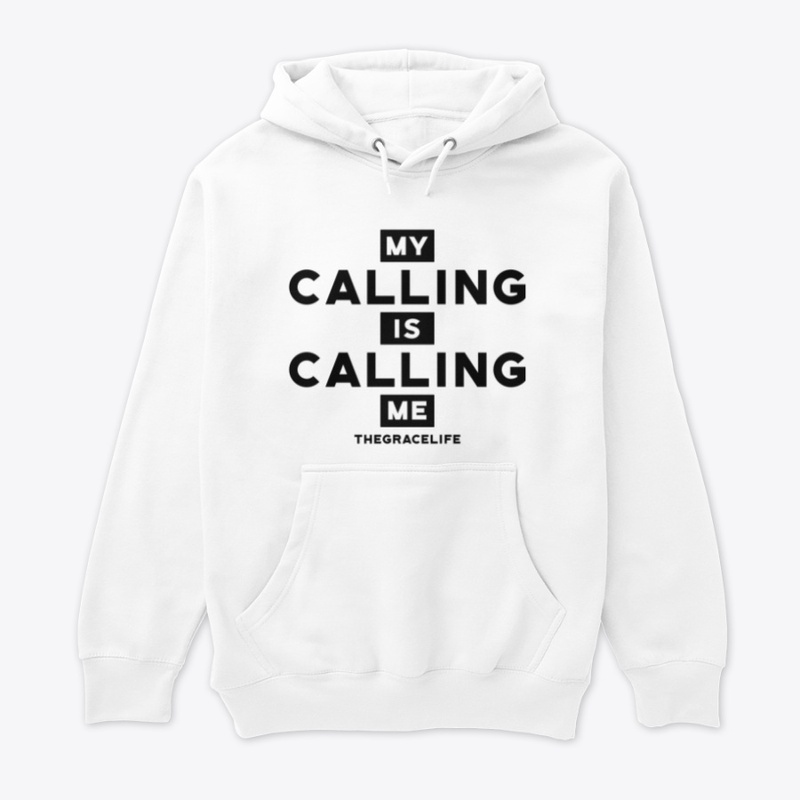 My Calling is Calling Me