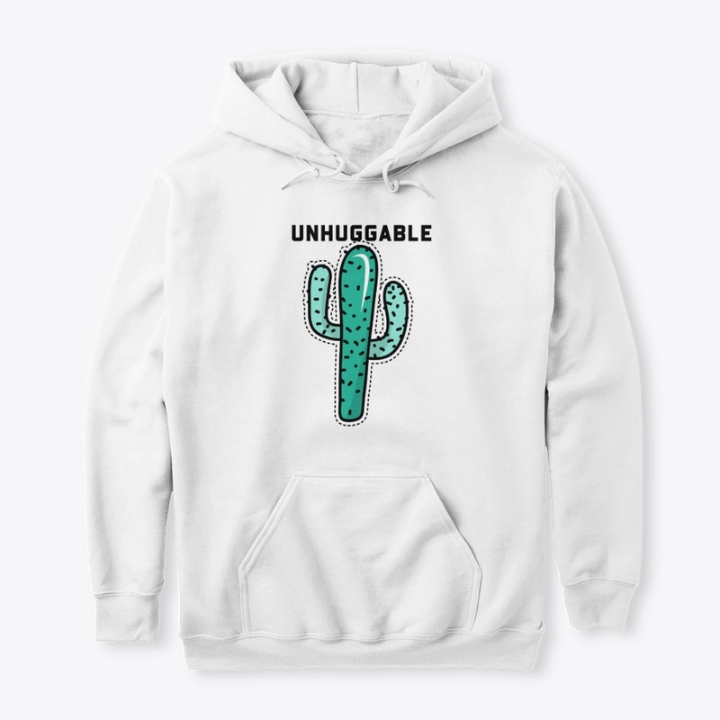 UNHUGGABLE 