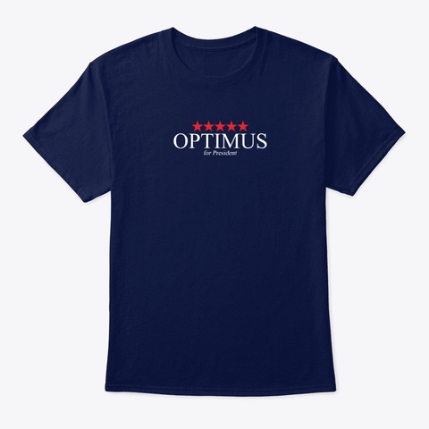 Optimus For President Merch Navy T-Shirt Front