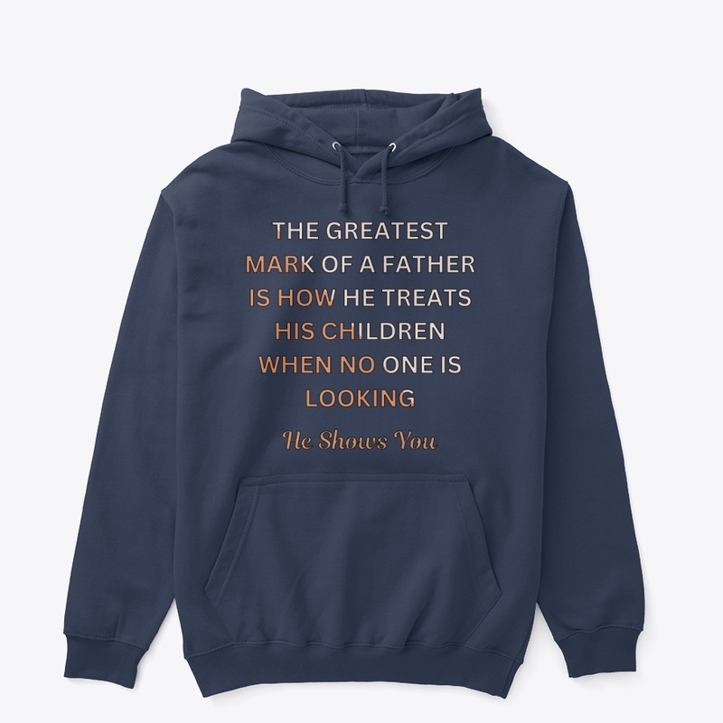 The Greatest Mark of a Father