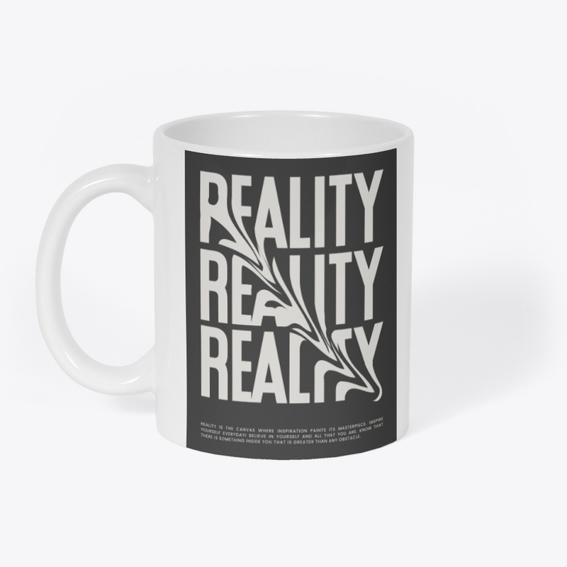"Reality Masterpiece Tee"