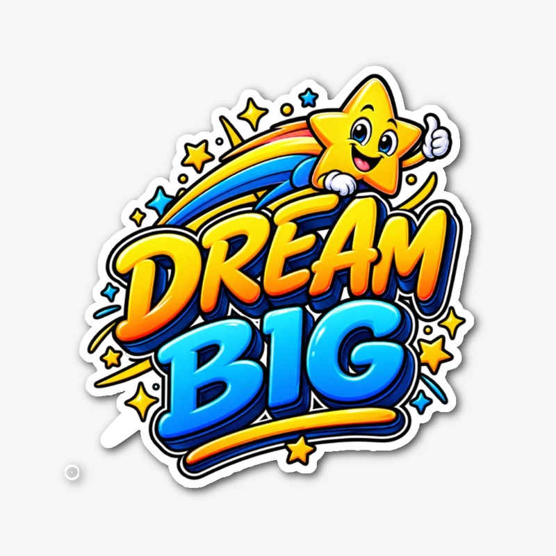 Dream Big – Cute Shooting Star
