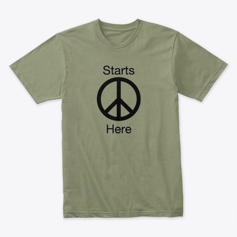 Peace Starts Here Light Olive T-Shirt Front