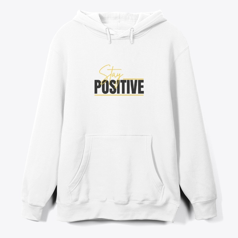stay positive