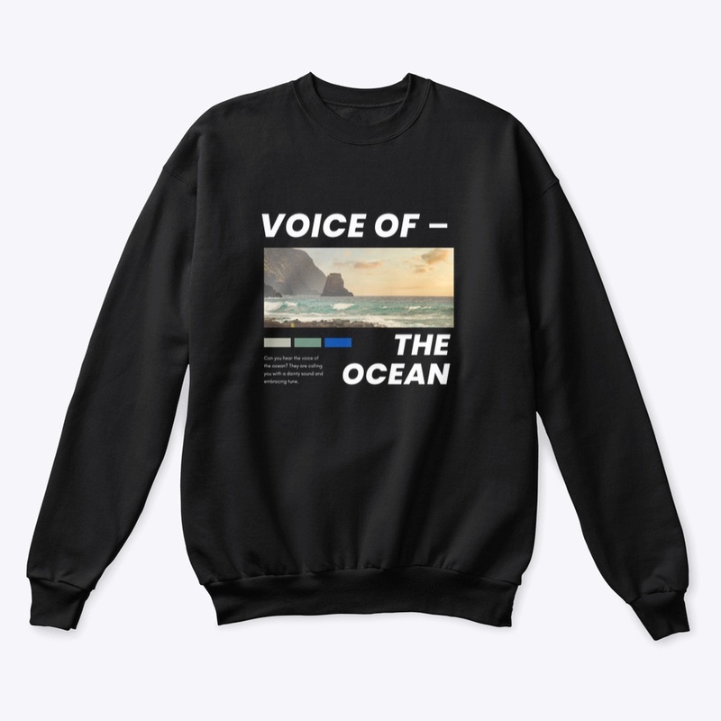 “Voice of the ocean” Unisex Sweatshirt