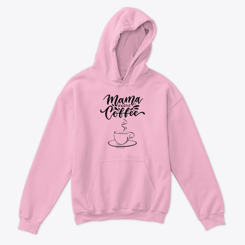 Mama Needs Coffee