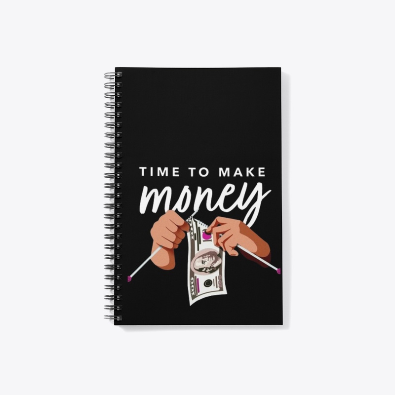  "Time to Make Money"