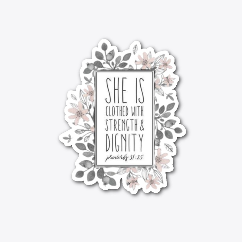Strength & Dignity