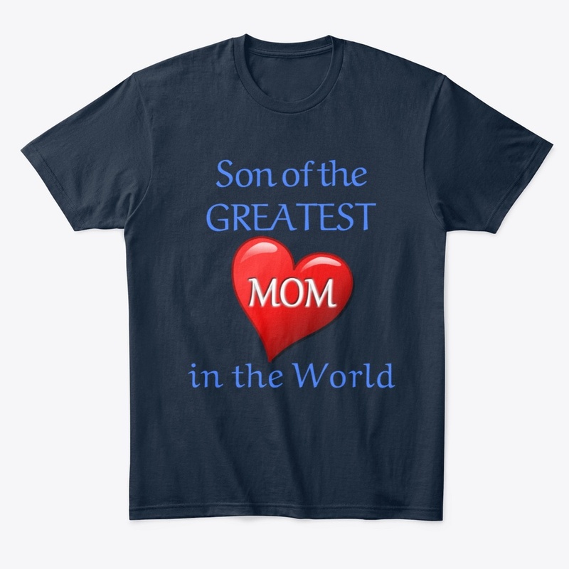 Son of the Greatest Mom