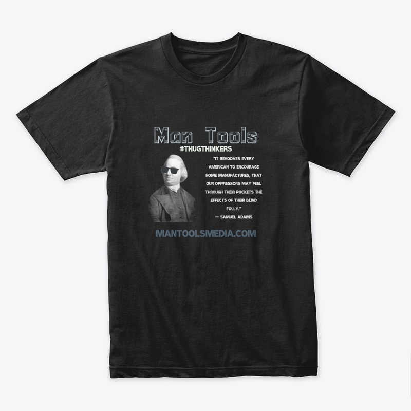 #THUGTHINKERS - Samuel Adams