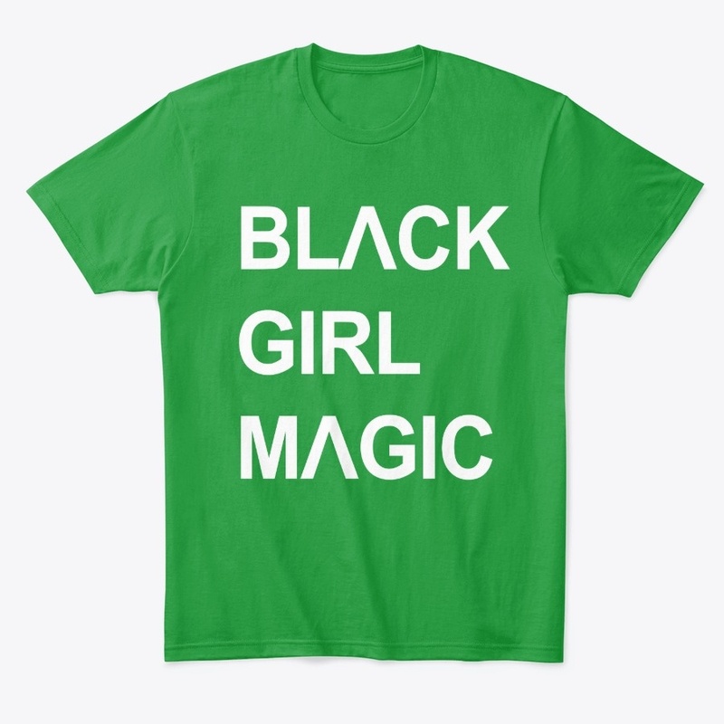 Black Girl Magic 