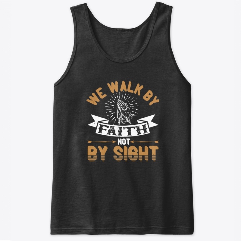 Walk by Faith