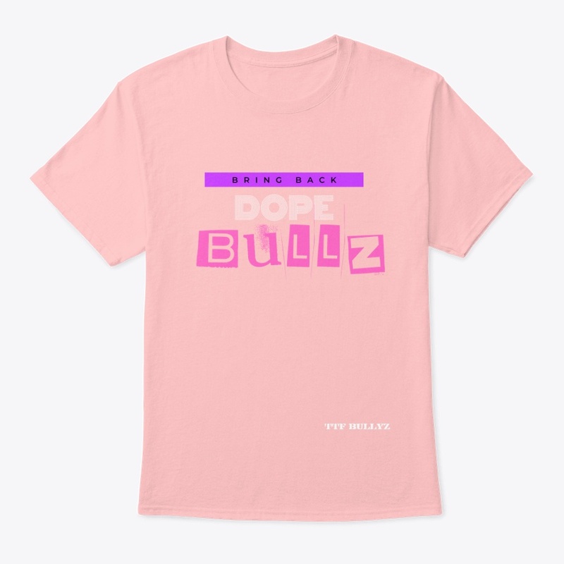 Bring Back Dope Bullz! Multi-Color