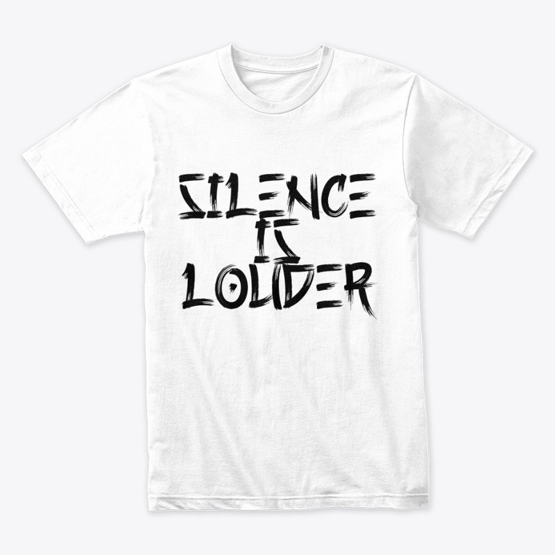 Silence is Louder