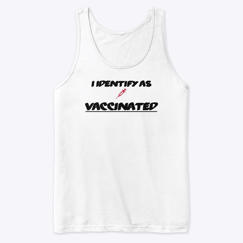"I Identify as Vaccinated"